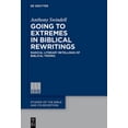 thumbnail image 1 of Studies of the Bible and Its Reception ( Going to Extremes in Biblical Rewritings: Radical Literary Retellings of Biblical Tropes, Book 22, (Hardcover), 1 of 1