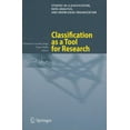 thumbnail image 1 of Studies in Classification, Data Analysis Classification as a Tool for Research: Proceedings of the 11th Ifcs Biennial Conference and 33rd Annual Conference of th, (Paperback), 1 of 1