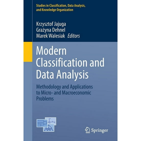 Studies in Classification, Data Analysis Modern Classification and Data Analysis: Methodology and Applications to Micro- And Macroeconomic Problems, (Paperback)
