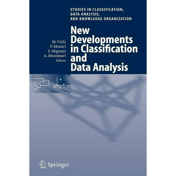 Studies in Classification, Data Analysis New Developments in Classification and Data Analysis: Proceedings of the Meeting of the Classification and Data Analysis, (Paperback)