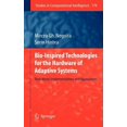 thumbnail image 1 of Studies in Computational Intelligence: Bio-Inspired Technologies for the Hardware of Adaptive Systems: Real-World Implementations and Applications (Hardcover), 1 of 1
