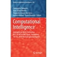 thumbnail image 1 of Studies in Computational Intelligence Computational Intelligence: International Joint Conference, Ijcci 2018 Seville, Spain, September 18-20, 2018 Revised Sel, Book 893, (Hardcover), 1 of 1