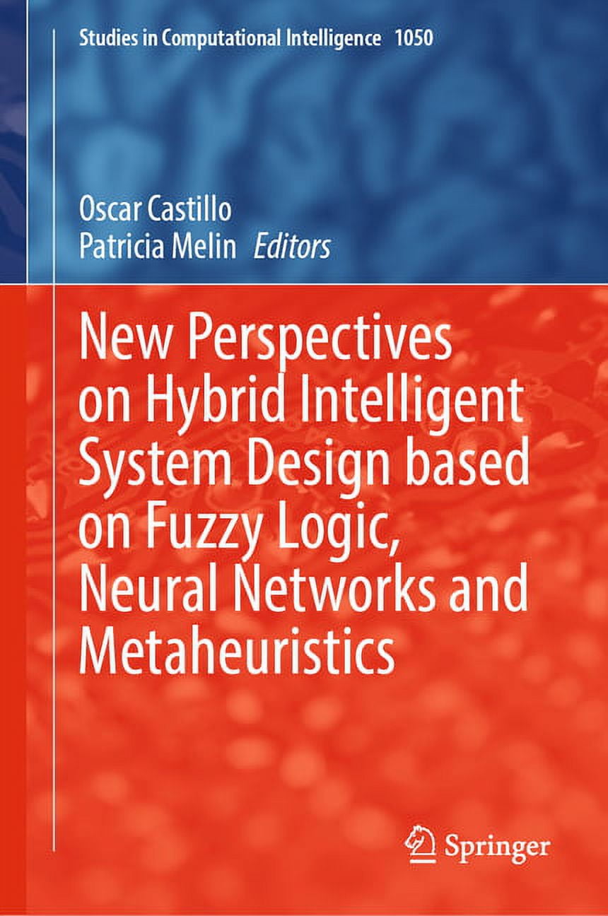 Studies in Computational Intelligence New Perspectives on Hybrid ...