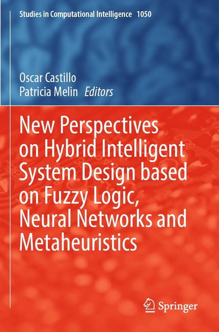 Studies in Computational Intelligence New Perspectives on Hybrid ...