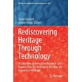 thumbnail image 1 of Studies in Computational Intelligence Rediscovering Heritage Through Technology: A Collection of Innovative Research Case Studies That Are Reworking the Way W, Book 859, (Paperback), 1 of 1