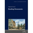 thumbnail image 1 of Studies in Contemporary History: Reading Monuments: A Comparative Study of Monuments in Poznań and Strasbourg from the Nineteenth and Twentieth Centuries (Hardcover), 1 of 1