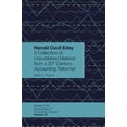 thumbnail image 1 of Studies in the Development of Accounting Harold Cecil Edey: A Collection of Unpublished Material from a 20th Century Accounting Reformer, Book 23, (Hardcover), 1 of 1