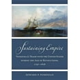thumbnail image 1 of Studies in Early American Economy and So Sustaining Empire: Venezuela's Trade with the United States During the Age of Revolutions, 1797-1828, (Hardcover), 1 of 1