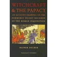 thumbnail image 1 of Studies in Early Modern German History: Witchcraft and the Papacy : An Account Drawing on the Formerly Secret Records of the Roman Inquisition (Paperback), 1 of 1