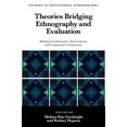 thumbnail image 1 of Studies in Educational Ethnography Theories Bridging Ethnography and Evaluation: Making Transformative, Intersectional, and Comparative Connections, (Hardcover), 1 of 1