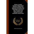 Studies in English Literature. Being Typical Selections of British and ...