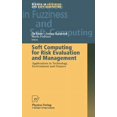 thumbnail image 1 of Studies in Fuzziness and Soft Computing Soft Computing for Risk Evaluation and Management: Applications in Technology, Environment and Finance, Book 76, (Hardcover), 1 of 1