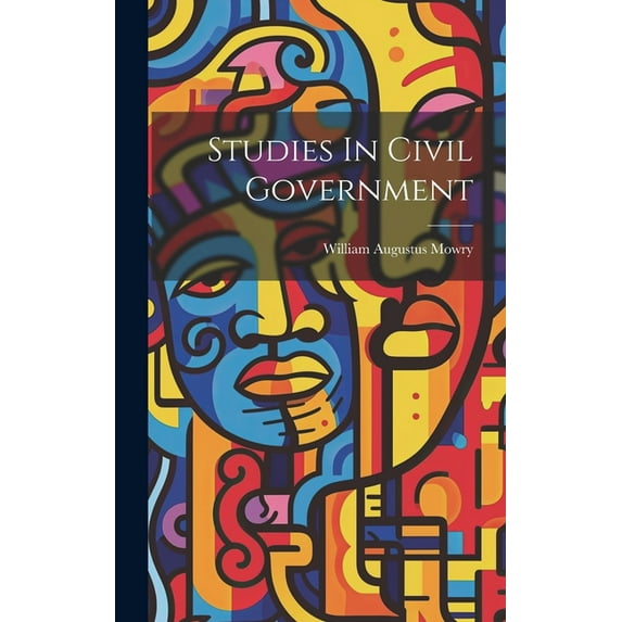 Studies In Civil Government (Hardcover)