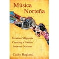 thumbnail image 1 of Studies In Latin America & Car: Musica Nortena : Mexican Americans Creating a Nation Between Nations (Hardcover), 1 of 1