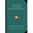 thumbnail image 1 of Studies In The Roman Controversy (1914) (Paperback), 1 of 1