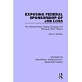 thumbnail image 1 of Studies on Industrial Productivity: Sele Exposing Federal Sponsorship of Job Loss: The Whitehall Plant Closing Campaign and "Runaway Plant" Reform, (Paperback), 1 of 1