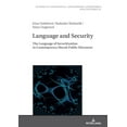 thumbnail image 1 of Studies in Linguistics, Anglophone Liter Language and Security: The Language of Securitization in Contemporary Slovak Public Discourse, Book 41, (Hardcover), 1 of 1