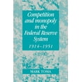 thumbnail image 1 of Studies in Macroeconomic History Competition and Monopoly in the Federal Reserve System, 1914 1951: A Microeconomic Approach to Monetary History, (Paperback), 1 of 1