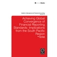 thumbnail image 1 of Studies in Managerial and Financial Acco Achieving Global Convergence of Financial Reporting Standards: Implications from the South Pacific Region, Book 22, (Hardcover), 1 of 1