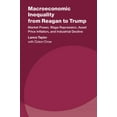 thumbnail image 1 of Studies in New Economic Thinking Macroeconomic Inequality from Reagan to Trump: Market Power, Wage Repression, Asset Price Inflation, and Industrial Decl, (Paperback), 1 of 1