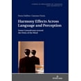 thumbnail image 1 of Studies in Philosophy of Language and Linguistics: Harmony Effects Across Language and Perception: Some Conundrums around the Unity of the Mind (Hardcover), 1 of 1