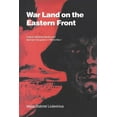 thumbnail image 1 of War Land on the Eastern Front: Culture, National Identity, and German Occupation in World War I, (Paperback), 1 of 1