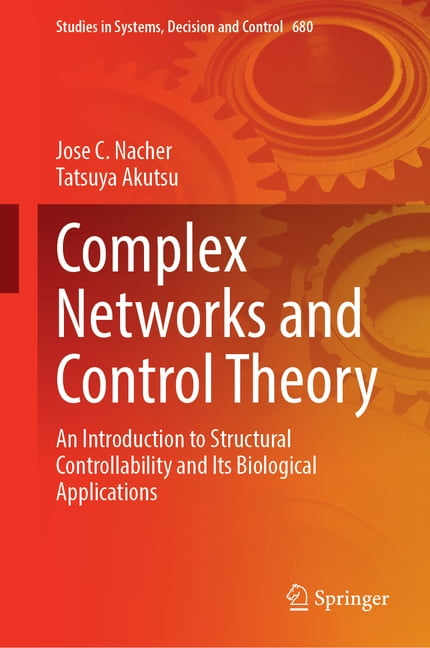 Studies in Systems, Decision and Control Complex Networks and Control ...