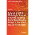 thumbnail image 1 of Studies in Systems, Decision and Control Network-Oriented Modeling for Adaptive Networks: Designing Higher-Order Adaptive Biological, Mental and Social Network M, Book 251, (Hardcover), 1 of 1
