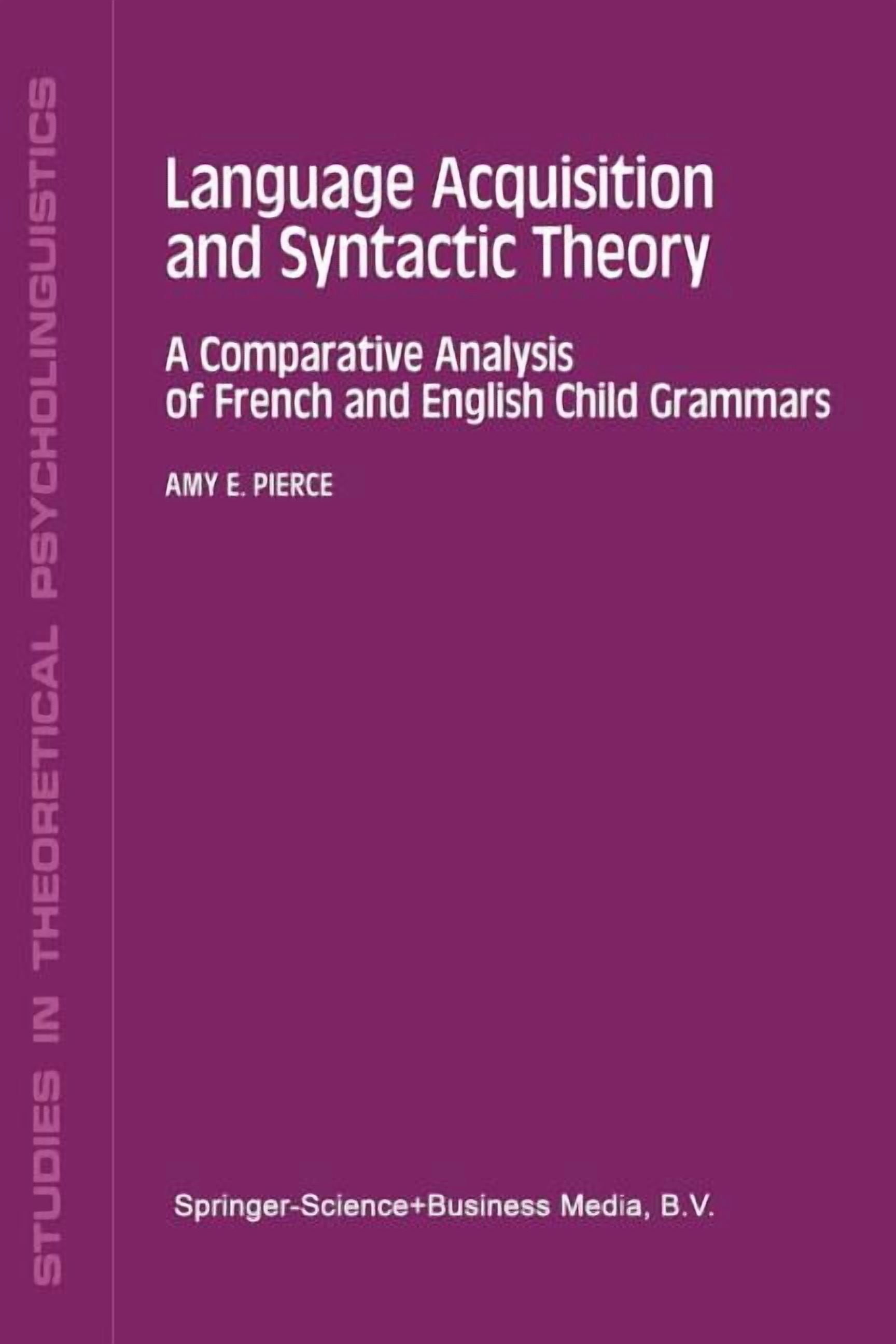 Studies in Theoretical Psycholinguistics Language Acquisition and ...