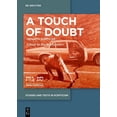 thumbnail image 1 of Studies and Texts in Scepticism A Touch of Doubt: On Haptic Scepticism, Book 9, (Hardcover), 1 of 1
