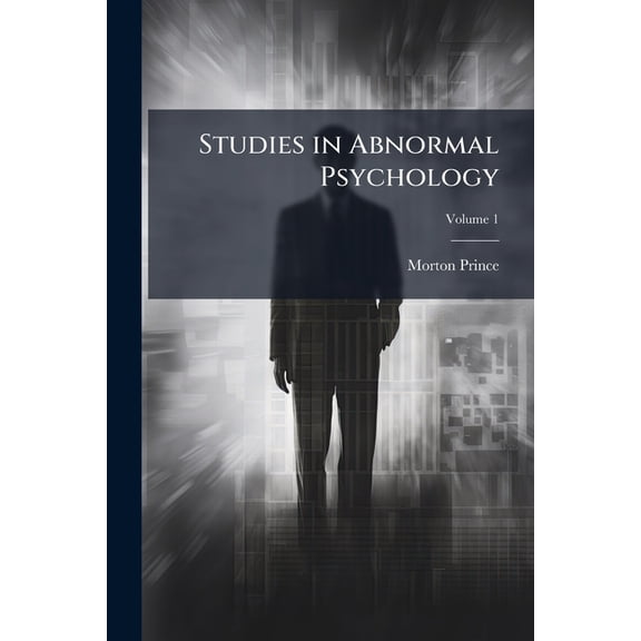 Studies in Abnormal Psychology; Volume 1 (Paperback)
