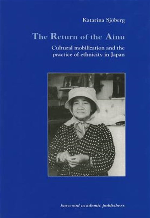 Pre-Owned Studies in Anthropology and History The Return of Ainu ...