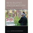 thumbnail image 1 of Studies in Antisemitism Resurgent Antisemitism: Global Perspectives, (Hardcover), 1 of 1
