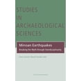 thumbnail image 1 of Studies in Archaeological Sciences Minoan Earthquakes: Breaking the Myth Through Interdisciplinarity, (Hardcover), 1 of 1