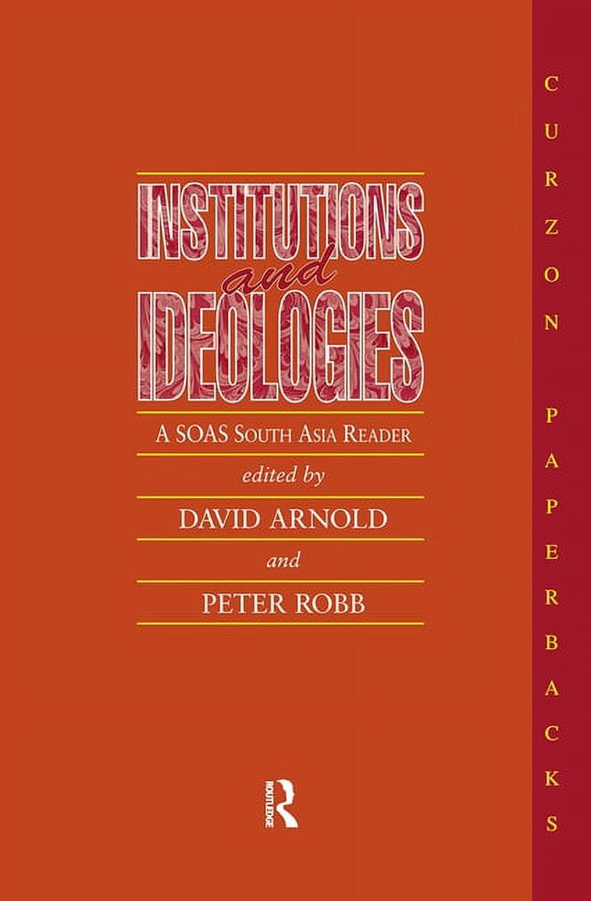 Studies in Asian Topics Institutions and Ideologies: A SOAS South Asia ...