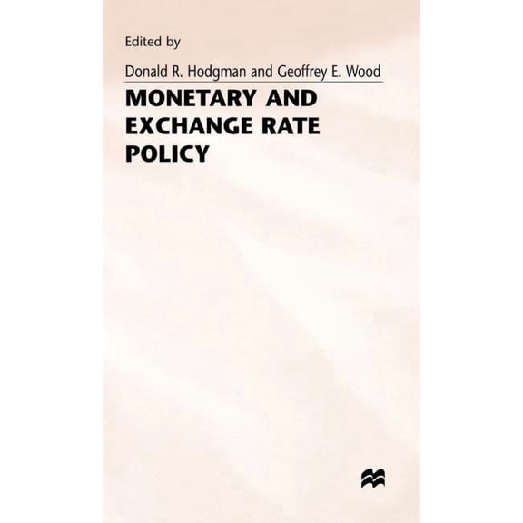 Studies in Banking and International Fin Monetary and Exchange Rate Policy, (Hardcover)