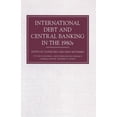 thumbnail image 1 of Studies in Banking and International Fin International Debt and Central Banking in the 1980s, (Paperback), 1 of 1