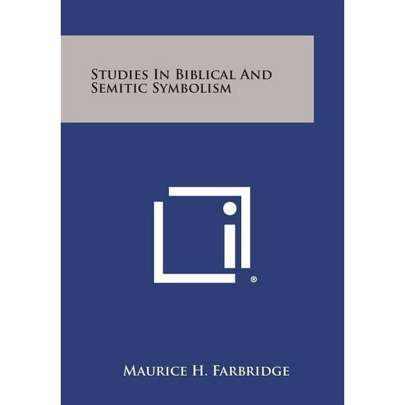 Studies in Biblical and Semitic Symbolism (Paperback)