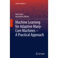 thumbnail image 1 of Studies in Big Data Machine Learning for Adaptive Many-Core Machines - A Practical Approach, Book 7, (Paperback), 1 of 1