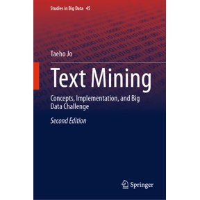 Studies in Big Data Text Mining: Concepts, Implementation, and Big Data Challenge, Book 45, (Hardcover)