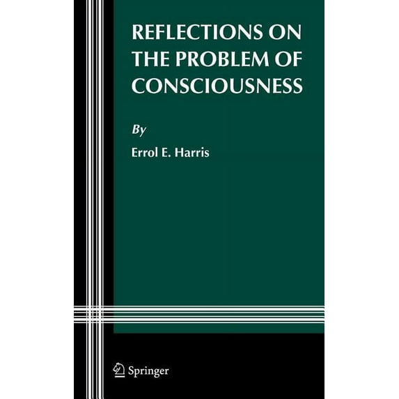 Studies in Brain and Mind Reflections on the Problem of Consciousness, Book 3, (Hardcover)