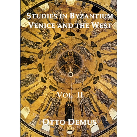 Studies in Byzantium, Venice and the West, Volume II, (Hardcover)