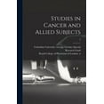 thumbnail image 1 of Studies in Cancer and Allied Subjects; 3 (Paperback), 1 of 1