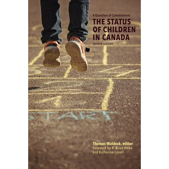 Studies in Childhood and Family in Canad A Question of Commitment: The Status of Children in Canada, Second Edition, (Paperback)