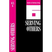 Studies in Christian Living: Serving Others (Paperback)
