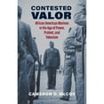 thumbnail image 1 of Pre-Owned Studies in Civil-Military Relations Contested Valor: African American Marines in the Age of Power, Protest, and Tokenism, (Hardcover), 1 of 1