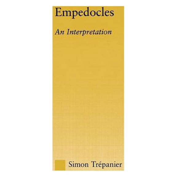 Studies in Classics Empedocles: An Interpretation, Book 2, (Hardcover)