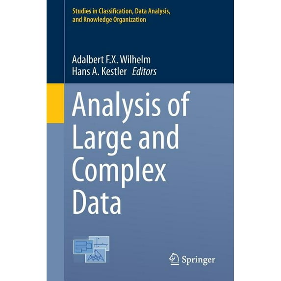 Studies in Classification, Data Analysis Analysis of Large and Complex Data, Book 0, (Paperback)