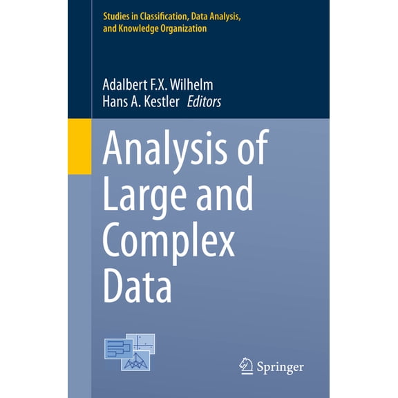 Studies in Classification, Data Analysis Analysis of Large and Complex Data, Book 0, (Paperback)