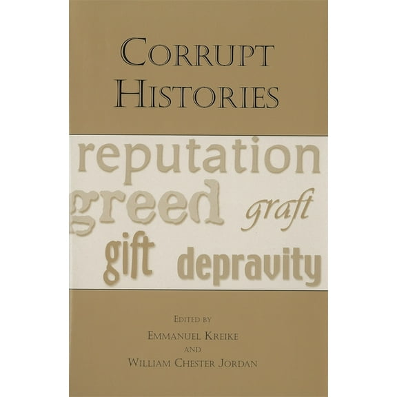 Studies in Comparative History Corrupt Histories, Book 5, (Paperback)
